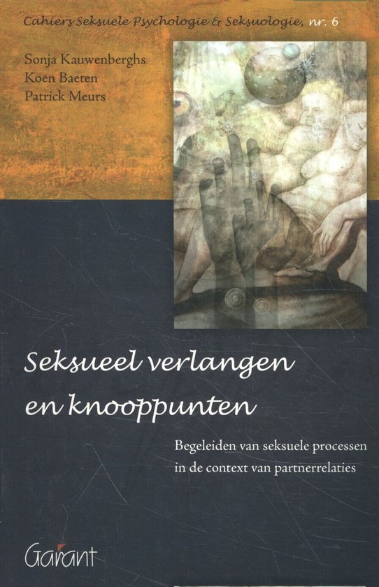 Seksueel verlangen en knooppunten - begeleiden van seksuele processen in de context van partnerrelatie
