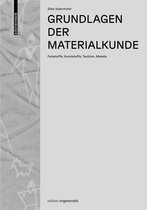 Edition Angewandte- Grundlagen der Materialkunde