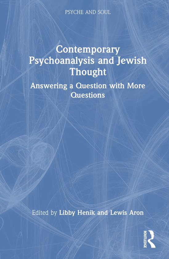 Psyche and Soul- Contemporary Psychoanalysis and Jewish Thou ... - cover