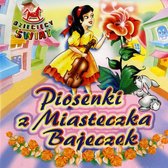 Piosenki z Miasteczka Bajeczek [CD]