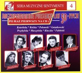 Niezapomniane piosenki lat 50-tych (Muzyczne Sentymenty 4) (digipack) [CD]