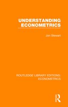 Routledge Library Editions: Econometrics- Understanding Econometrics