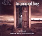 I'm coming back home 432 HZ
