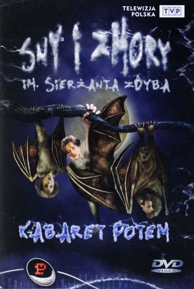 Kabaret Potem - Sny i Zmory im. Sierżanta Zdyba [DVD]