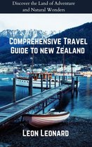 A Comprehensive Travel Guide to New Zealand