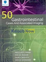 50 GASTROINTESTINAL CASES AND ASSOCIATED IMAGING