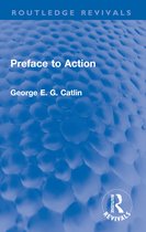 Routledge Revivals- Preface to Action