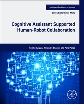 Intelligent Data-Centric Systems- Cognitive Assistant Supported Human-Robot Collaboration