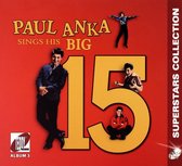 Paul Anka: Sings His Big 15 (digipack) [CD]