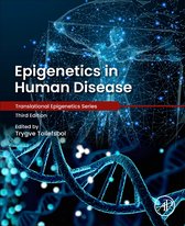 Translational Epigenetics - Epigenetics in Human Disease
