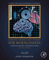 Biomedical Engineering- Circuits, Signals and Systems for Bioengineers