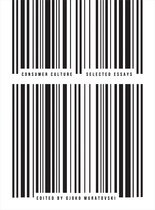 Consumer Culture - Selected Essays