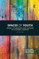 Youth, Young Adulthood and Society- Spaces of Youth