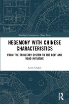 Routledge Contemporary China Series- Hegemony with Chinese Characteristics
