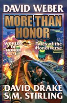 Honor Harrington - Worlds of Honor 1 - More Than Honor: 25th Anniversary Edition