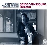 Britta Maria & Maurits Fondse - Serge Gainsbourg Forever (CD)