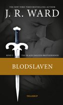 The Black Dagger Brotherhood 3 - The Black Dagger Brotherhood #3: Blodslaven