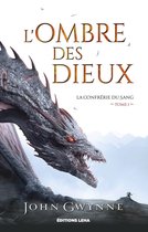 La Confrérie du Sang 1 - L'Ombre des Dieux