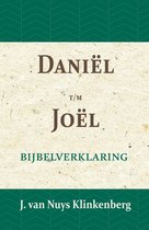 De Bijbel door beknopte uitbreidingen en ophelderende aanmerkingen verklaard 16 -   Daniel t/m Joël