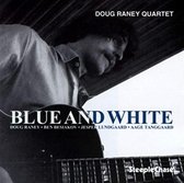 Doug Raney Quartet - Blue And White (LP)