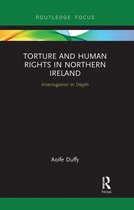 Torture and Human Rights in Northern Ireland