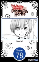 The Witch's Servant and the Demon Lord's Horns CHAPTER SERIALS 78 - The Witch's Servant and the Demon Lord's Horns #078