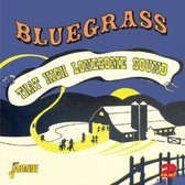 Bluegrass - That High Lonesome Souns