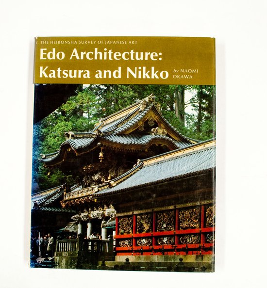 Edo Architecture, Katsura and Nikko