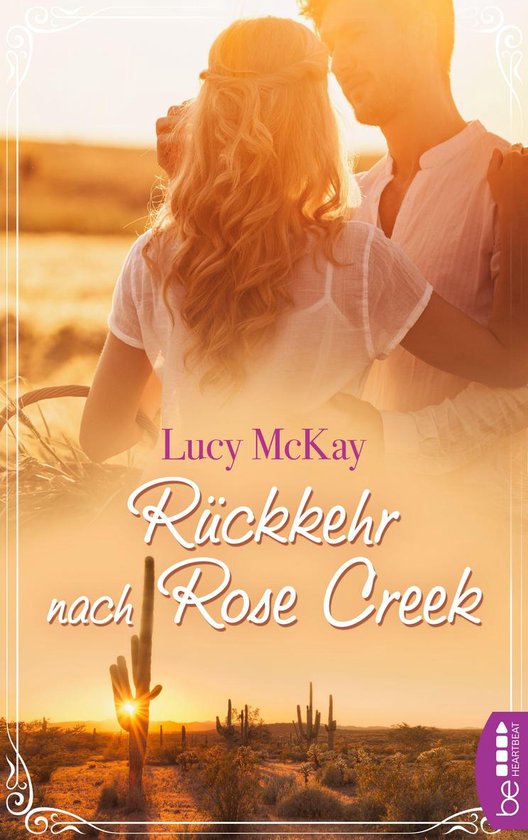 Die Rose Creek Reihe - Cowboys, Pferde und die Große Liebe  ... - cover