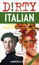 Dirty Everyday Slang - Dirty Italian