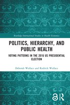 Routledge International Studies in Health Economics- Politics, Hierarchy, and Public Health