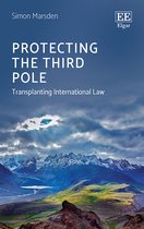 Protecting the Third Pole – Transplanting International Law