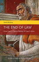 The End of Law – How Law′s Claims Relate to Law′s Aims