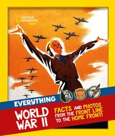 National Geographic Kids- Everything: World War II