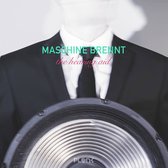 Maschine Brennt - The Hearing Aid (CD)