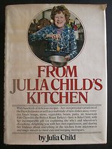 From Julia Childs Kitchen - Hardcover
