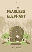 The Fearless Elephant