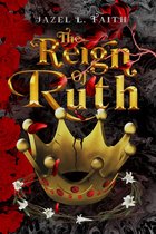The Reign of Ruth