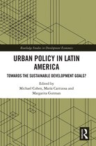Routledge Studies in Development Economics- Urban Policy in Latin America