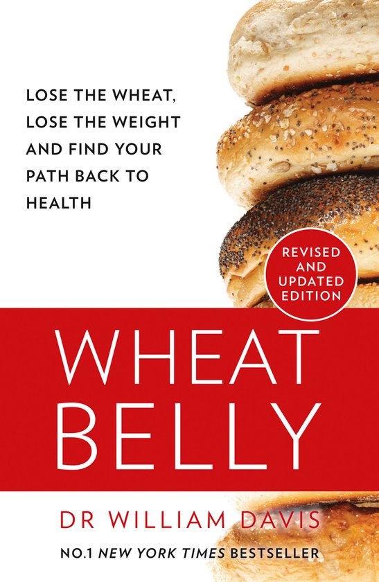 Wheat Belly Lose the Wheat, Lose the Weight and Find Your Pa ... - cover