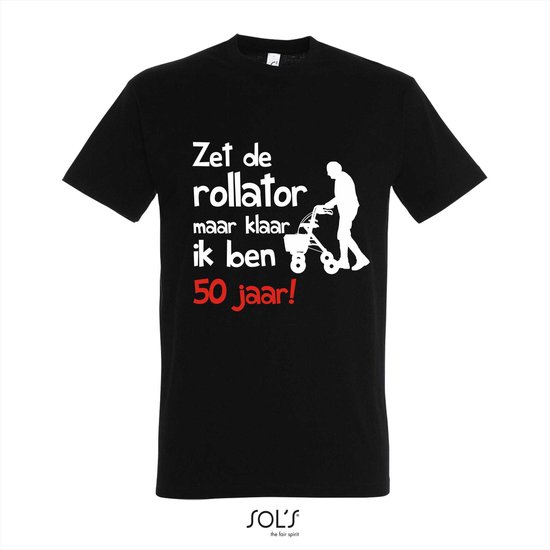 Foto: 50 jaar verjaardag t shirt zet de rollator maar klaar ik ben 50 jaar maat xl zwart t shirt korte mouw