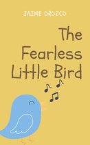 The Fearless Little Bird