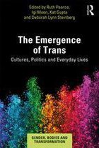 Gender, Bodies and Transformation - The Emergence of Trans