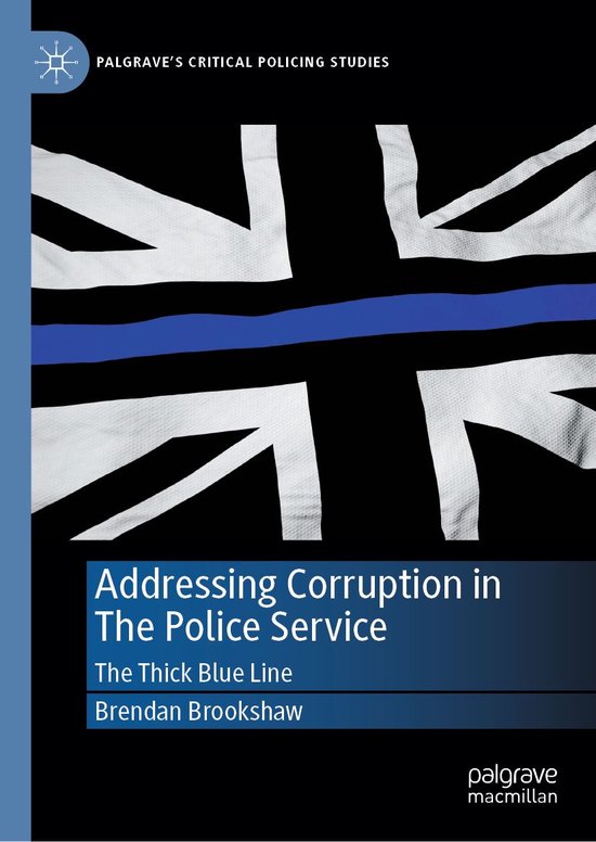 Palgrave's Critical Policing Studies - Addressing Corruption ... - cover