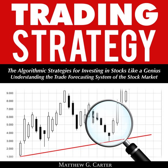Trading Strategy: The Algorithmic Strategies for Investing i ... - cover