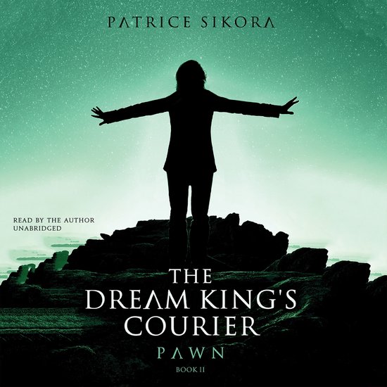 The Dream King’s Courier: Pawn - cover