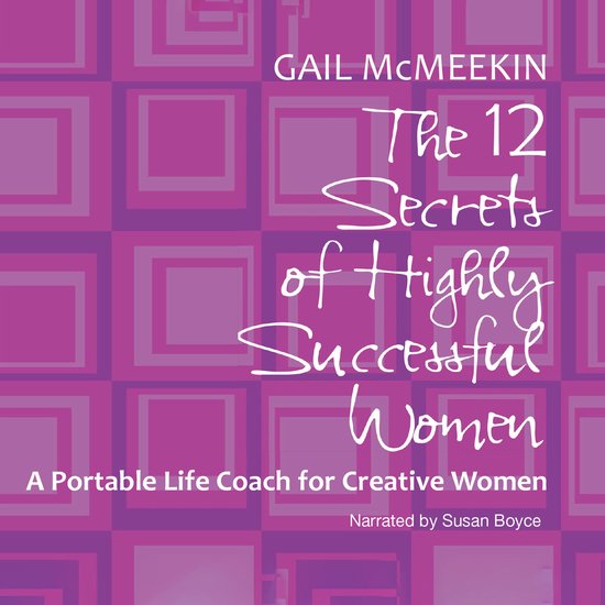 The 12 Secrets of Highly Successful Women - cover