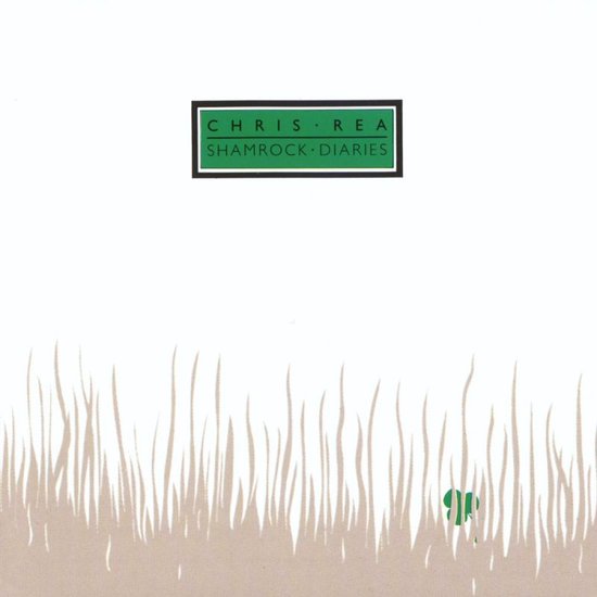 Shamrock Diaries - Chris Rea
