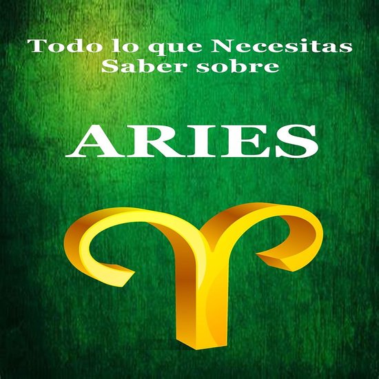 Todo lo que Necesitas Saber sobre Aries, Robert J Dornan ...