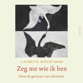 Zeg me wie ik ben